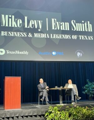 Mike Levy, UT Law Alum And Texas Monthly Founder, On Luck, Relationships, And ‘Logan Roy Energy’